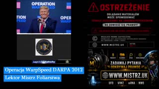 Operacja WarpSpeed DARPA 2012 Trump działał dla systemu wprowadzając mRNA